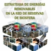 Workshop on Renewable Energy Strategy in the Spanish BRs Network.